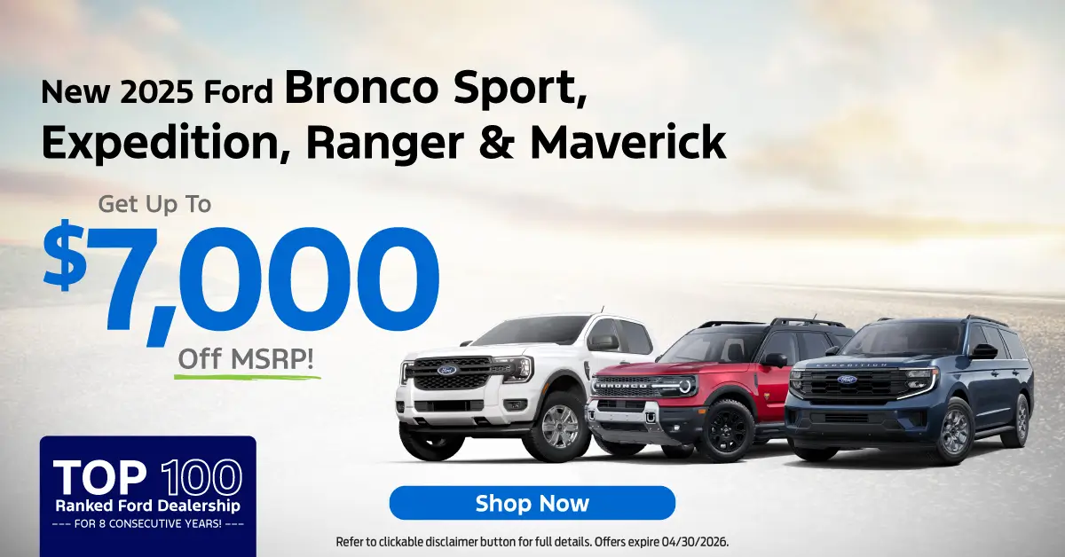 Special offer on    New 2025 Ford Bronco Sport, Expedition, Ranger & Maverick